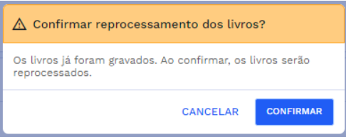 Janela para confirmação do reprocessamento