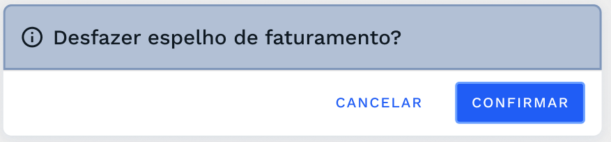 Janela para confirmação do desfaz geração do espelho